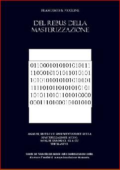 Monografia - Francesco Piccione: Del Rebus della Masterizzazione